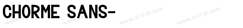 chorme sans字体转换 chorme sans字体转换